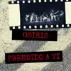 Osiris - Prendido a ti - Single